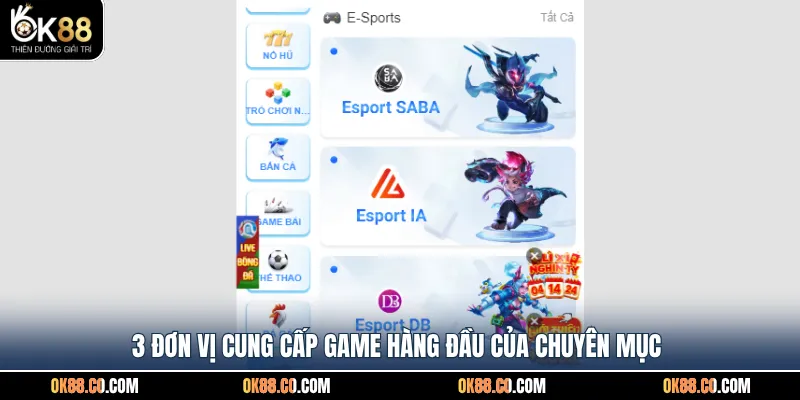 3 đơn vị cung cấp game hàng đầu của chuyên mục