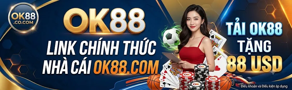 Banner OK88 chính thức nhà cái OK88.COM Tặng 88 usd