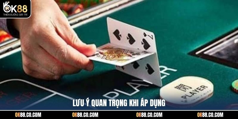 Lưu ý quan trọng khi áp dụng