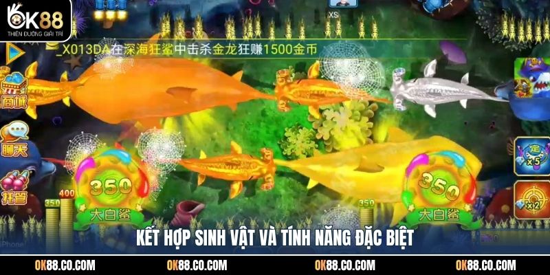 Kết hợp sinh vật và tính năng đặc biệt