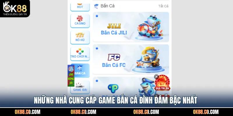 Những nhà cung cấp game bắn cá đình đám bậc nhất
