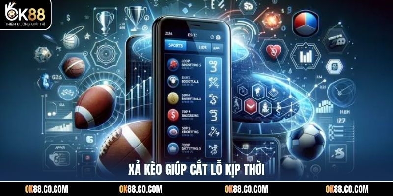 Xả kèo giúp cắt lỗ kịp thời
